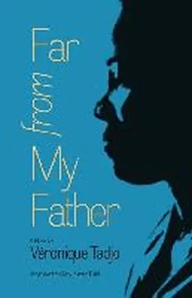 Tadjo |  Far from My Father | Buch |  Sack Fachmedien