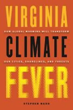 Virginia Climate Fever | Buch | 978-0-8139-3658-1 | www.sack.de