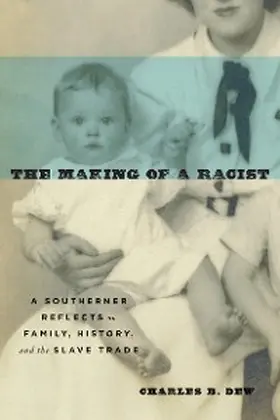 Dew |  The Making of a Racist | eBook | Sack Fachmedien
