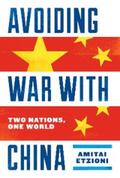 Etzioni |  Avoiding War with China | eBook | Sack Fachmedien
