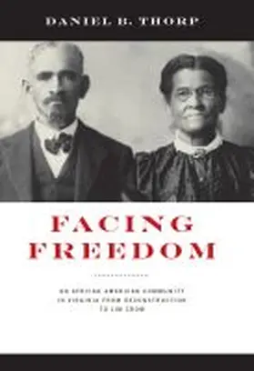 Thorp |  Facing Freedom | Buch |  Sack Fachmedien