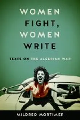Women Fight, Women Write | Buch | 978-0-8139-4204-9 | www.sack.de