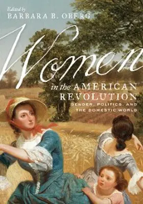 Oberg |  Women in the American Revolution | eBook | Sack Fachmedien