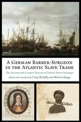 Oettinger |  A German Barber-Surgeon in the Atlantic Slave Trade | eBook | Sack Fachmedien