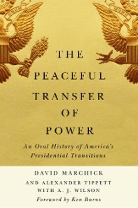 Marchick / Tippett / Wilson | The Peaceful Transfer of Power | E-Book | sack.de