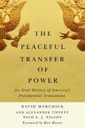 Marchick / Tippett / Wilson |  The Peaceful Transfer of Power | eBook | Sack Fachmedien
