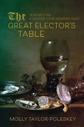 Taylor-Poleskey |  The Great Elector's Table | eBook | Sack Fachmedien
