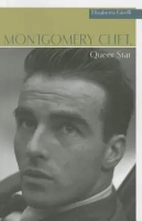 Girelli |  Montgomery Clift, Queer Star | Buch |  Sack Fachmedien