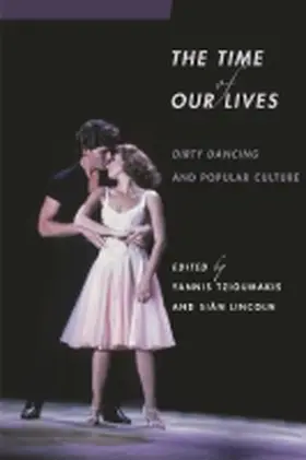 Lincoln / Tzioumakis |  The Time of Our Lives | Buch |  Sack Fachmedien