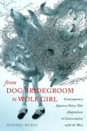 Murai |  From Dog Bridegroom to Wolf Girl | Buch |  Sack Fachmedien