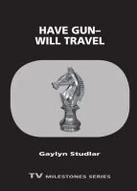 Studlar |  Have Gun--Will Travel | Buch |  Sack Fachmedien