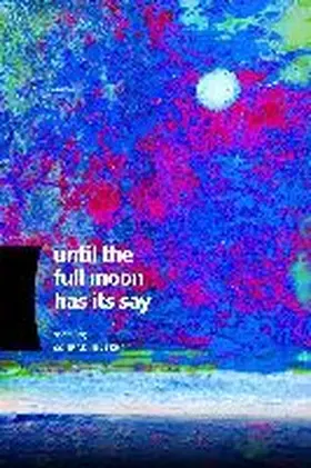 Hilberry |  Until the Full Moon Has Its Say | Buch |  Sack Fachmedien