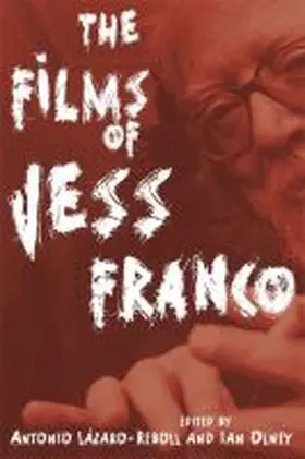 Lázaro-Reboll / Olney |  Films of Jess Franco | Buch |  Sack Fachmedien