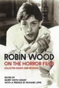 Wood / Grant |  Robin Wood on the Horror Film | Buch |  Sack Fachmedien