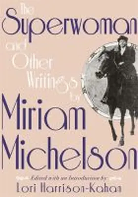 Michelson / Harrison-Kahan |  Superwoman and Other Writings by Miriam Michelson | Buch |  Sack Fachmedien