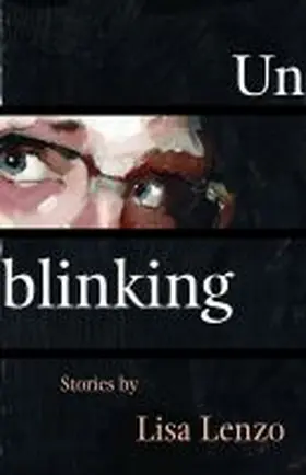 Lenzo |  Unblinking | Buch |  Sack Fachmedien