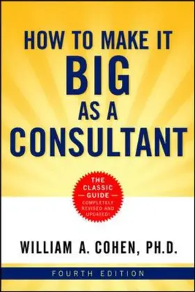 Cohen | How to Make It Big as a Consultant | Buch | 978-0-8144-1032-5 | sack.de