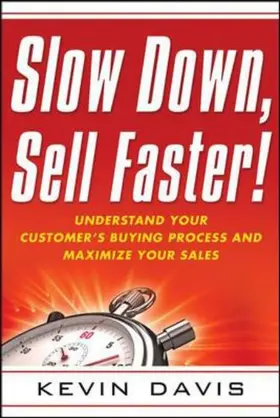 Davis |  Slow Down, Sell Faster! | Buch |  Sack Fachmedien