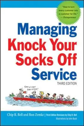Bell / Zemke |  Managing Knock Your Socks Off Service | Buch |  Sack Fachmedien
