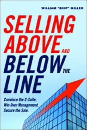 Miller |  The Selling Above and Below the Line | Buch |  Sack Fachmedien