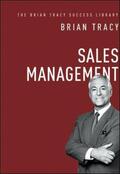 Tracy |  Sales Management: The Brian Tracy Success Library | Buch |  Sack Fachmedien