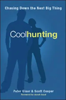 Gloor / Cooper |  Coolhunting. Chasing Down the Next Big Thing | Buch |  Sack Fachmedien