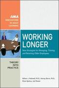 Rothwell / Sterns / Spokus |  Working Longer | Buch |  Sack Fachmedien