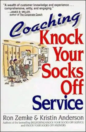 Zemke / Anderson |  The Coaching Knock Your Socks Off Service | Buch |  Sack Fachmedien