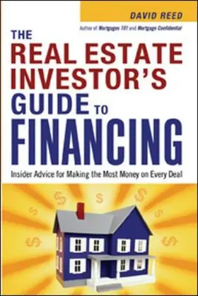 Reed |  The Real Estate Investor's Guide to Financing | Buch |  Sack Fachmedien