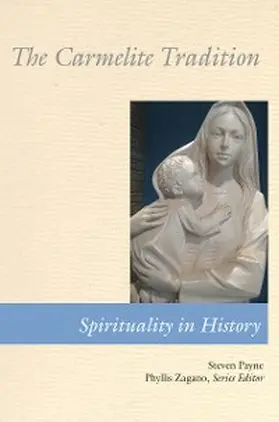 Payne / Zagano |  The Carmelite Tradition | eBook | Sack Fachmedien