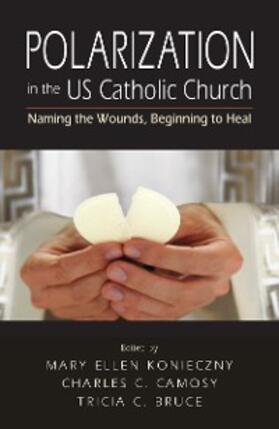 Konieczny / Camosy / Bruce |  Polarization in the US Catholic Church | eBook | Sack Fachmedien