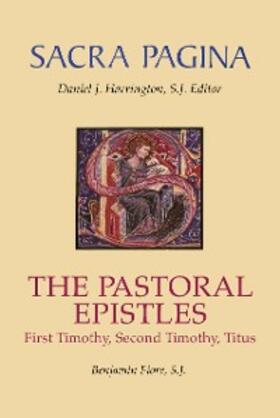 Fiore |  Sacra Pagina: The Pastoral Epistles | eBook | Sack Fachmedien
