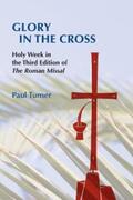 Turner |  Glory in the Cross | eBook | Sack Fachmedien