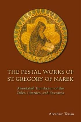 Terian |  The Festal Works of St. Gregory of Narek | eBook | Sack Fachmedien