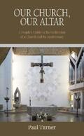 Turner |  Our Church, Our Altar | eBook | Sack Fachmedien