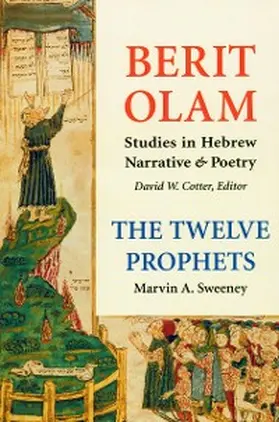 Sweeney |  Berit Olam: The Twelve Prophets | eBook | Sack Fachmedien