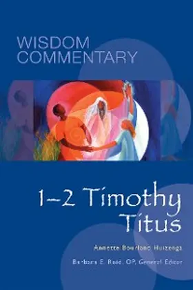 Huizenga / Reid |  1-2 Timothy, Titus | eBook | Sack Fachmedien