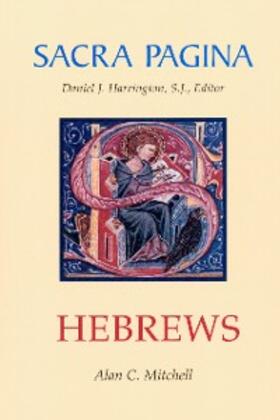 Mitchell |  Sacra Pagina: Hebrews | eBook | Sack Fachmedien