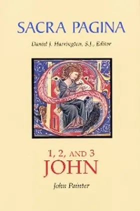 Painter |  Sacra Pagina: 1, 2, and 3 John | eBook | Sack Fachmedien