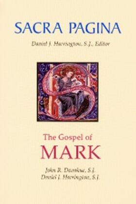 Donahue / Harrington |  Sacra Pagina: The Gospel of Mark | eBook | Sack Fachmedien