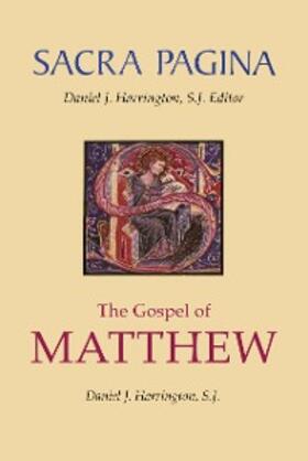 Harrington |  Sacra Pagina: The Gospel of Matthew | eBook | Sack Fachmedien