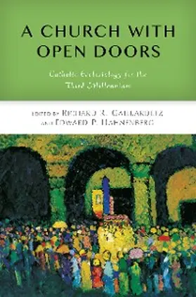 Gaillardetz / Hahnenberg |  A Church with Open Doors | eBook | Sack Fachmedien