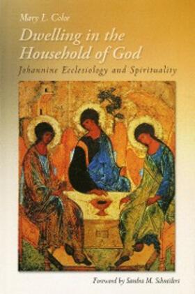 Coloe |  Dwelling in the Household of God | eBook | Sack Fachmedien