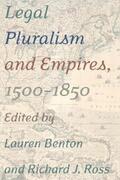 Benton / Ross |  Legal Pluralism and Empires, 1500-1850 | eBook | Sack Fachmedien