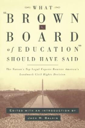 Balkin | What Brown v. Board of Education Should Have Said | E-Book | sack.de