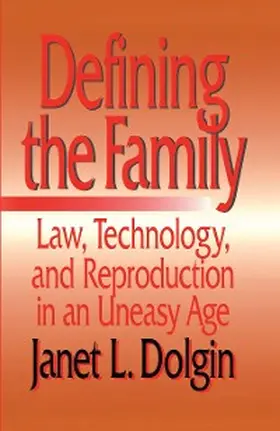 Dolgin |  Defining the Family | eBook | Sack Fachmedien