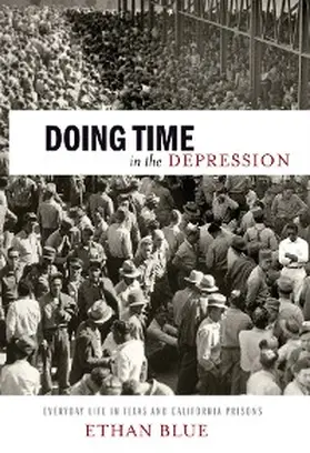 Blue |  Doing Time in the Depression | eBook | Sack Fachmedien