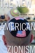 Sasson |  The New American Zionism | eBook | Sack Fachmedien