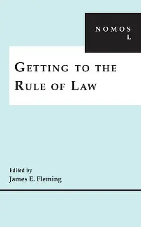 Fleming |  Getting to the Rule of Law | eBook | Sack Fachmedien