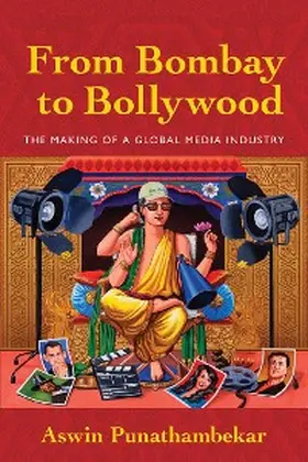 Punathambekar |  From Bombay to Bollywood | eBook | Sack Fachmedien